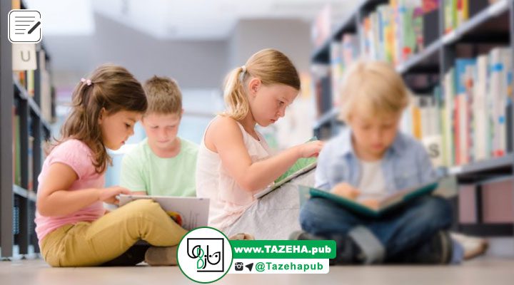 کتاب کودک , کتاب آموزشی کودک , کتاب داستان کودک , نقش کتاب در رشد کودک